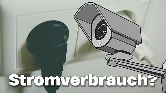 Stromverbrauch der Überwachungskamera berechnen